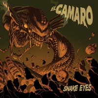 El Camaro - Snake Eyes 